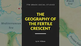 Geography of The Fertile Crescent