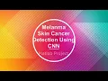 Detection Of Melanoma Skin Cancer Using CNN Convolutional Neural Network Matlab Project Source Code
