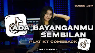 dj ada bayanganmu sembilan jdm plat kt viral tiktok