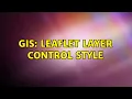 GIS Leaflet layer control style