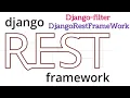 Filtering and django filter in Django Rest Framework