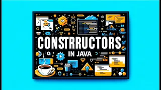 class 19 - Java Constructors Made Easy Step-by-Step Tutorial