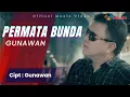 Download Lagu Gunawan - Cinta Di Permata Bunda (Offical Music Video)