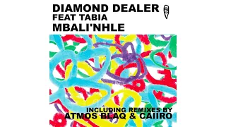 diamond dealer feat tabia mbalinhle caiiro remix 