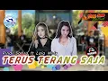 Download Lagu TERUS TERANG SAJA [DUET] LALA WIDY ft RINDI SAFIRA WONG JOWO MADIUN || DHEHAN AUDIO