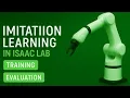 Imitation Learning in Isaac Lab Training an agent and Visualizing results