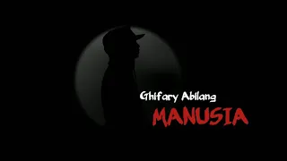 Download Ghifary Abilang - MANUSIA ( Audio ) MP3