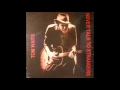 Tom Waits Never Talk to Strangers Full Album