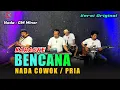 Lagu BENCANA KARAOKE NADA COWOK/PRIA (Rhoma irama) Versi original