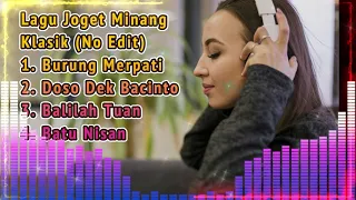 Download Lagu Joget Minang Klasik Tanpa Edit | Cocok Untuk Pesta di Kampung MP3
