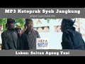 Full Mp3 serial Syech Jangkung (Saridin) \