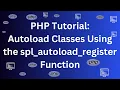 PHP Tutorial - Autoload Classes Using the spl