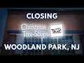 Closing Christmas Tree Shops in Woodland Park NJ