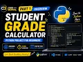 Python Project for Beginners Build Your First Student Grade Calculator Hindi Part 1 Overview