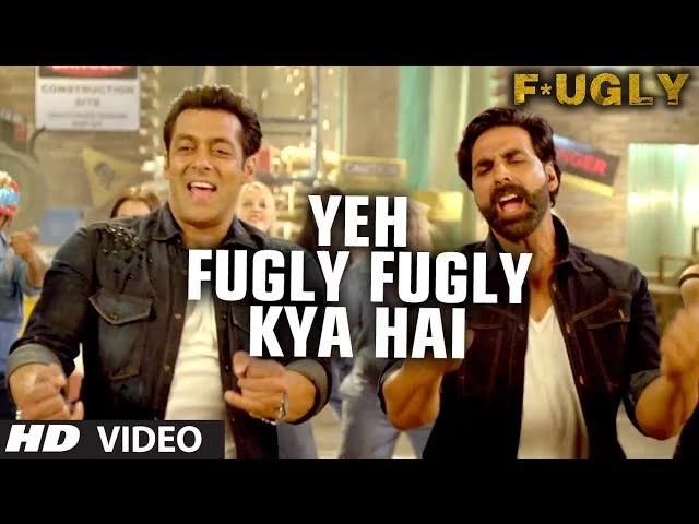 Fugly Fugly Kya Hai Fugly Fugly Kya Hai