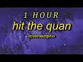 1 HOUR iLoveMemphis - Hit the Quan i think we got a winner people want to dap it up