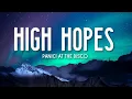 Download Lagu High Hopes - Panic! At The Discos 🎵
