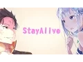 【AMV】Stay Alive【Re：ゼロから始める異世界生活】