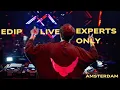 EdiP – Live DJ Set at Experts Only (ADE Amsterdam)