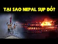 Download Lagu Nguyên nhân sâu xa khiến CP Nepal sụp đổ là gì?