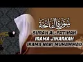 Download Lagu Alfatihah Irama Nabi Muhammad -Bacaan Surah Al Fatihah Merdu Irama Jiharkah full 1 Jam Diulang ulang