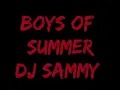 DJ Sammy- Boys Of Summer