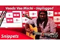 Download Lagu Vaada Vaa Machi Unplugged | Demonte Colony | Sathyaprakash | Orange Music