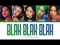 Download Lagu ITZY Blah Blah Blah Lyrics (Color Coded Lyrics)