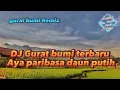 Download Lagu DJ GURAT BUMI LAGU SUNDA KANE ||DJdikaremix