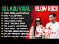 Download Lagu 🔥Slow Rock Terbaru – Lagu Romantis Merdu Syahdu Paling Galau Cocok untuk Santai \u0026 Tidur Malam Sunyi