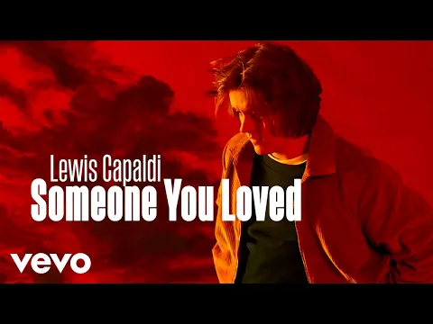 Download MP3 Lewis Capaldi - Someone You Loved