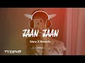 Lagu Jaan Jaan mujra Naseebo Lal (Slow X Reverb)