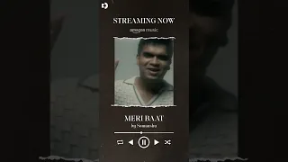MeriBaat By Somanshu Streamingnow TuneIn On All Music Platforms DayOne NewMusic ListenNow 