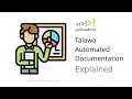 Talawa Automated Documentation Explained