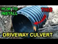 How To Install a 12 Driveway Culvert in 20 Minutes