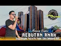 Lagu REBUTAN ANAK - VOC : MAMAS KRISNA | PUTRA PA'I MUDA | EDISI CEKSOUND