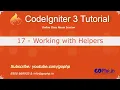 17 - Working with Helpers CodeIgniter 3 Tutorial