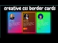 Creative CSS Gradient Border Cards How to Create CSS Gradient Border