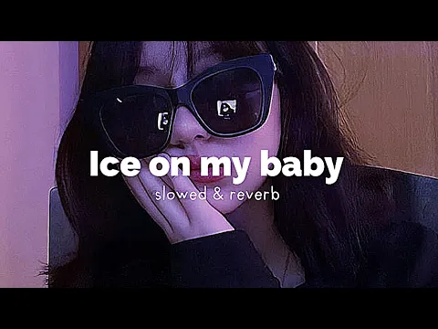 Download MP3 yung bleu - ice on my baby (slowed + reverb)