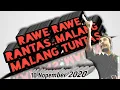 RAWE RAWE RANTAS ..MALANG MALANG TUNTAS