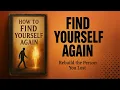 How to Find Yourself Again book