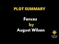 Summary Of Fences By August Wilson - Fences Play By August Wilson Summary