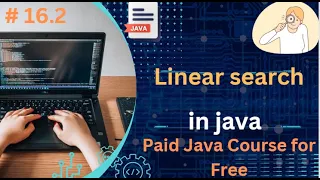 Linear search in java 2 Array Complete java tutorial for free