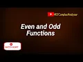 Even and Odd Functions MTH 102