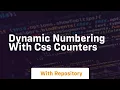 Dynamic numbering with css counters