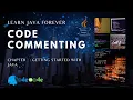 How to comment code in Java Code Commenting in Java Java