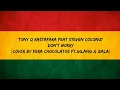 Download Lagu Tony Q Rastafara feat Steven Coconut - Don't Worry (Cover By Fera Chocolatos Ft.Gilang \u0026 Bala)Lyrics
