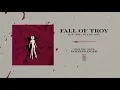 Download Lagu The Fall Of Troy \