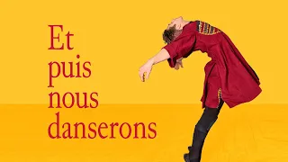 ET PUIS NOUS DANSERONS - Bande Annonce [VOST]