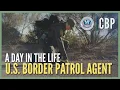 A Day In The Life - U S Border Patrol Agent CBP